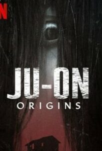 Ju-on: Origins