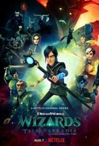 Wizards: Tales of Arcadia Season 1